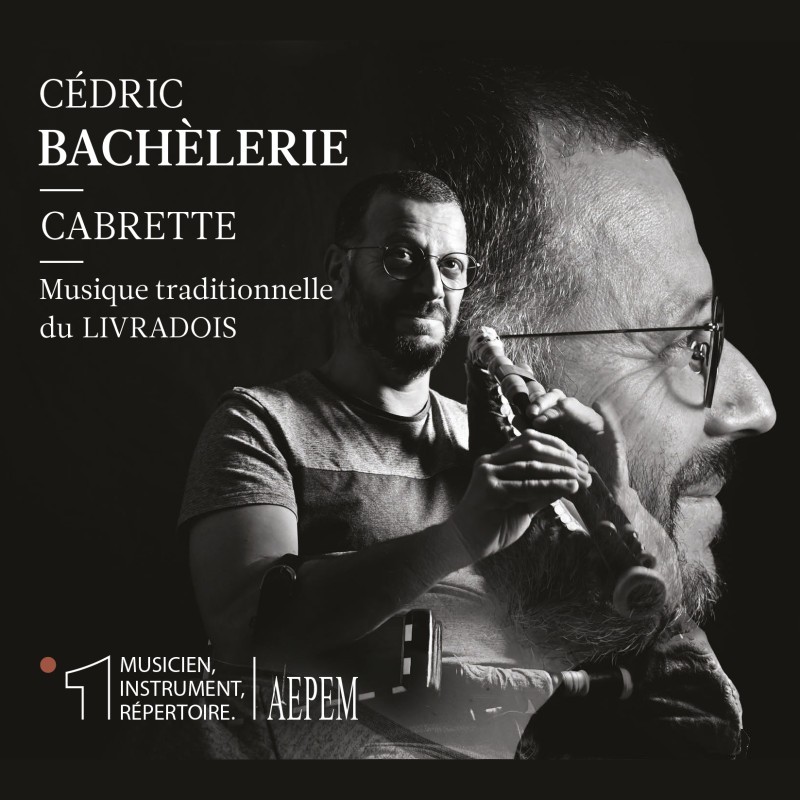 Cédric Bachèlerie - Cabrette, Musique traditionnelle du livradois