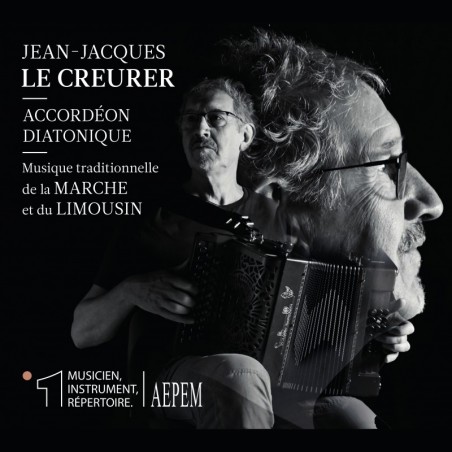Jean-Jacques Le Creurer - Accordéon diatonique