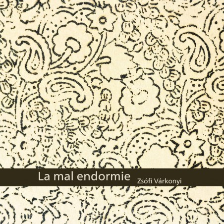 Zsófi Várkonyi - La mal endormie