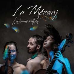 La mézanj - Les beaux reflets