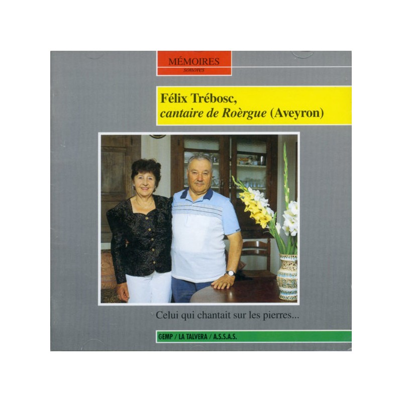 Félix Trébosc, cantaire de Roèrgue (Aveyron)