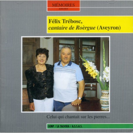 Félix Trébosc, cantaire de Roèrgue (Aveyron)
