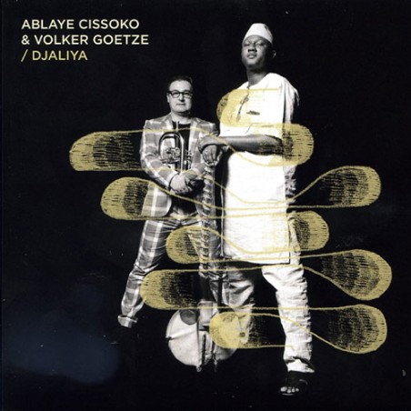Ablaye Cissoko | Volker Goetze - Djaliya