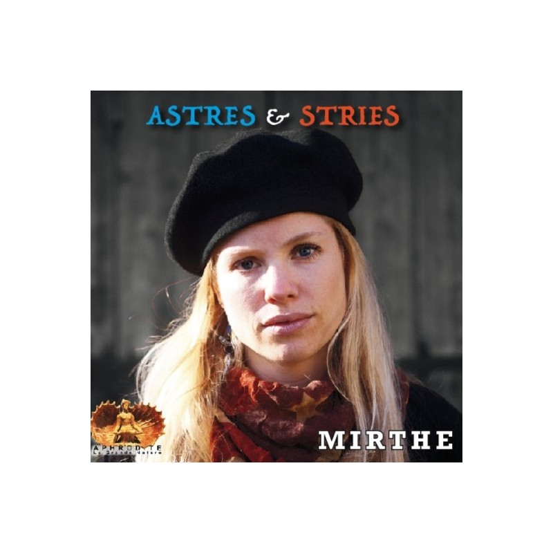 Astres & Stries - Mirthe