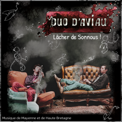 Duo D'aviau - Lâcher de...