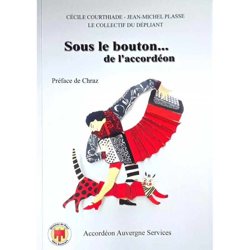 Collectif du dépliant - Sous le bouton de l'accordéon