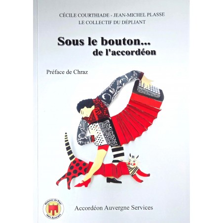 Collectif du dépliant - Sous le bouton de l'accordéon