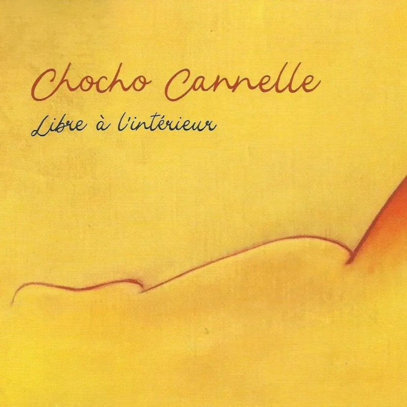 Chocho Cannelle - Libre à l’intérieur