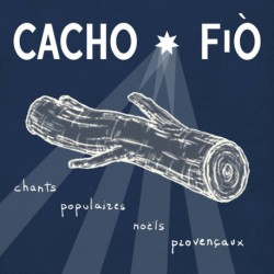 Cacho Fio - Chants...