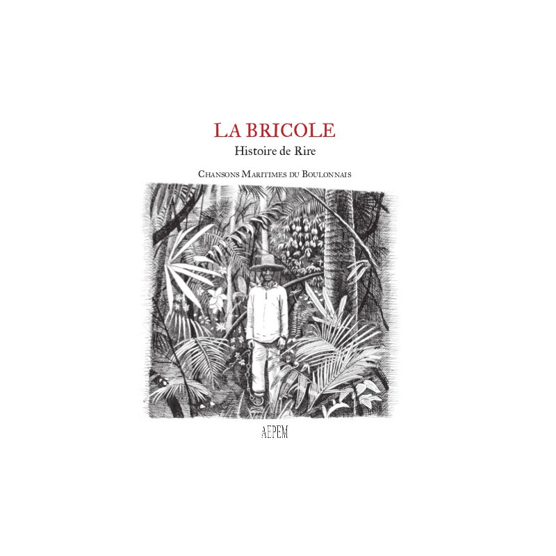 La Bricole - Histoire de Rire