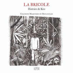 La Bricole - Histoire de Rire
