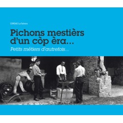 Pichons mestièrs d’un còp...
