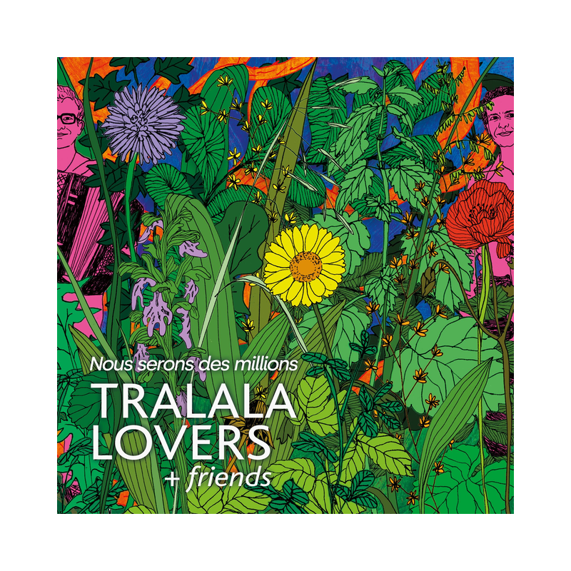 Tralala Lovers + friends - Nous serons des millions