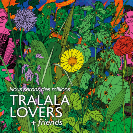 Tralala Lovers + friends - Nous serons des millions