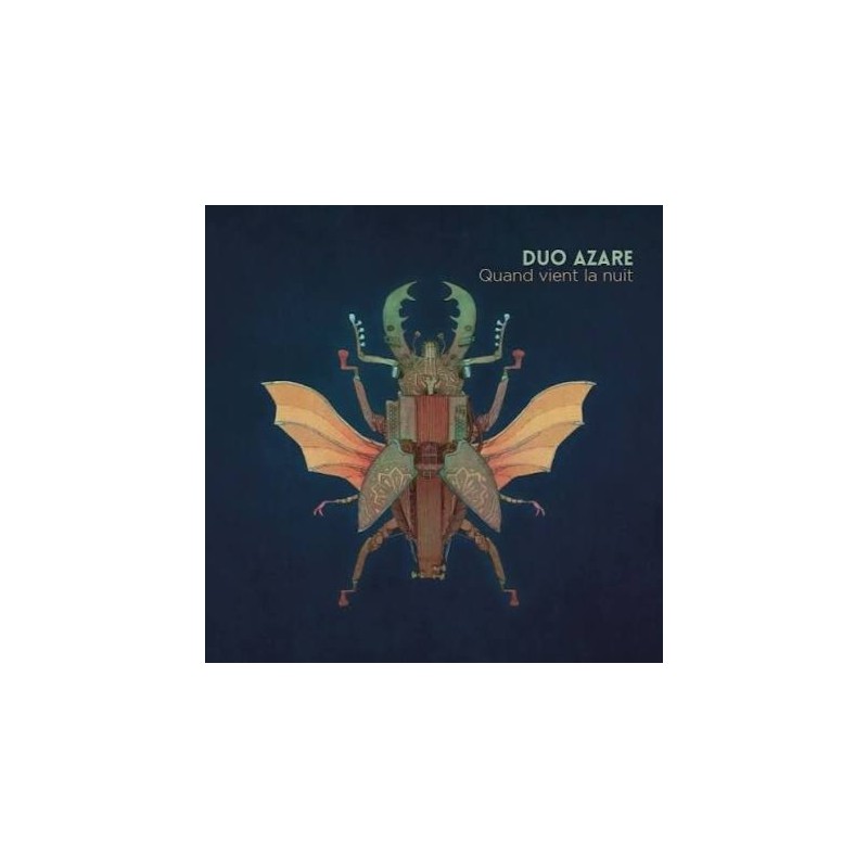 Duo Azare - Quand vient la nuit
