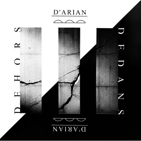 D'ARIAN - Dehors Dedans