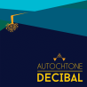 Decibal - Autochtone